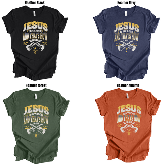 Jesus is my rock and that’s how I roll Graphic Tee