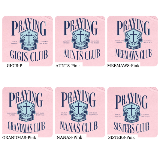 Praying Mothers Club (See more name options) Sweatshirt